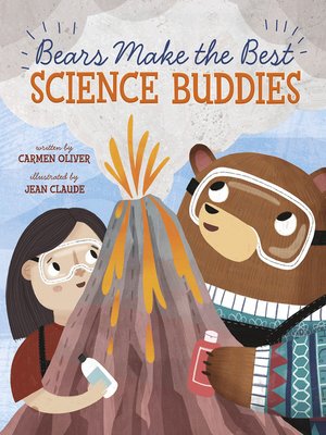 cover image of Bears Make the Best Science Buddies